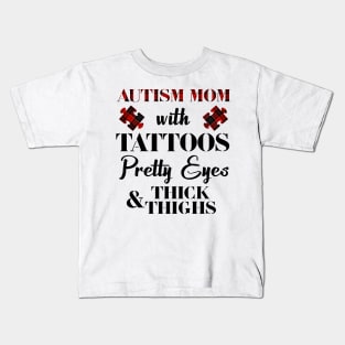 Autism Mom With Tattoos Pretty Eyes Kids T-Shirt